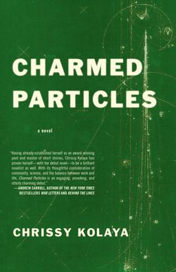 Charmed Particles A Novel  9781938103179 Front Cover