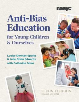 Anti-Bias Education for Young Children and Ourselves, Second Edition 2nd 9781938113574 Front Cover