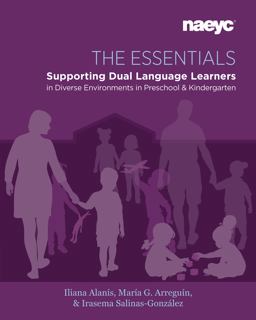 Essentials Dual Language Learners in Diverse Environments in Preschool and Kindergarten  9781938113819 Front Cover