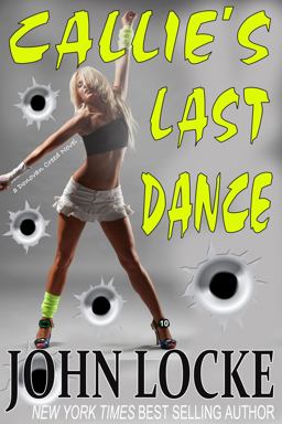 Callie's Last Dance (a Donovan Creed Novel) Book 10