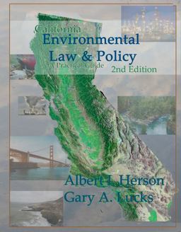 California Environmental Law and Policy A Practical Guide 2nd 9781938166150 Front Cover