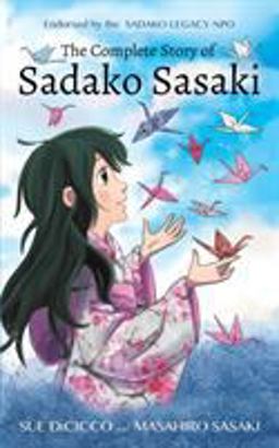 The True Story of Sadako Sasaki