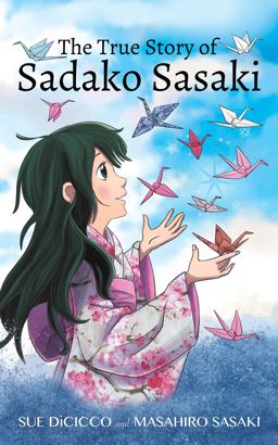 The True Story of Sadako Sasaki