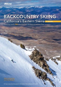 Backcountry Skiing California's Eastern Sierra 3rd Ed