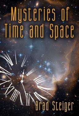 Mysteries of Time and Space