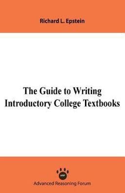 The Guide to Writing Introductory College Textbooks