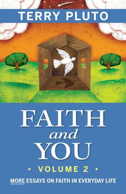 Faith and You Volume II More Essays on Faith in Everyday Life  9781938441127 Front Cover