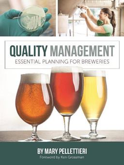 Quality Management A Comprehensive Guide for Brewers  9781938469152 Front Cover