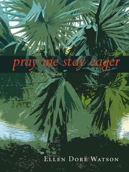 Pray Me Stay Eager  9781938584688 Front Cover