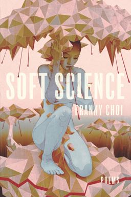 Soft Science  9781938584992 Front Cover