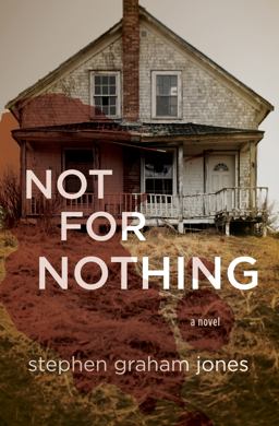 Not for Nothing  9781938604539 Front Cover