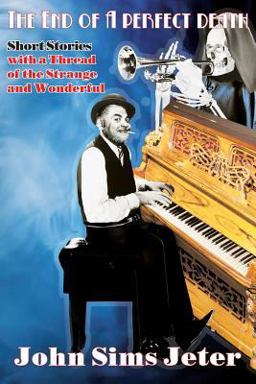 The End of a Perfect Death The End of a Perfect Death