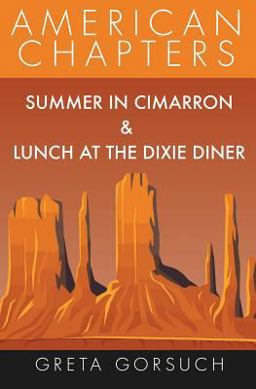 Summer in Cimarron and Lunch at the Dixie Diner