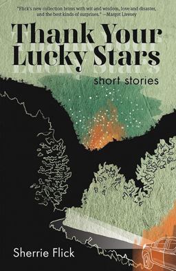 Thank Your Lucky Stars Short Stories  9781938769351 Front Cover