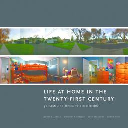 Life at Home in the Twenty-First Century  9781938770128 Front Cover
