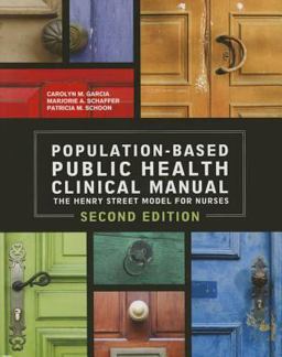 Population-Based Public Health Clinical Manual: The Henry Street Model of Nurses  9781938835346 Front Cover