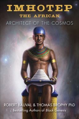 Imhotep the African Architect of the Cosmos  9781938875007 Front Cover