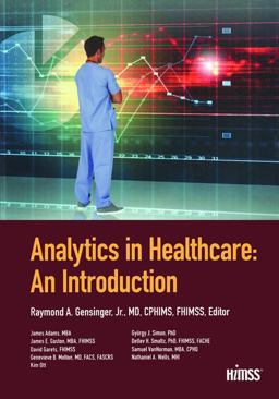 Analytics in Healthcare An Introduction  9781938904646 Front Cover