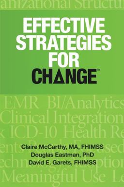 Effective Strategies for Change  9781938904707 Front Cover
