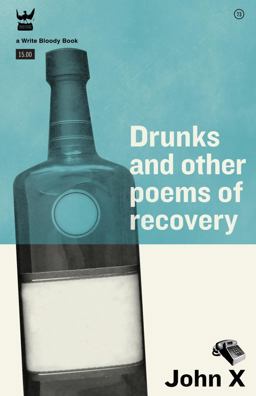 Drunks and Other Poems of Recovery