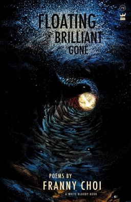 Floating, Brilliant, Gone  9781938912436 Front Cover