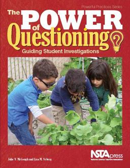 Power of Questioning: Guiding Student Investigations  9781938946288 Front Cover
