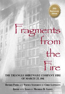 Fragments from the Fire The Triangle Shirtwaist Company Fire of March 25 1911  9781939044037 Front Cover