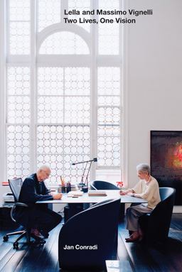 Lella and Massimo Vignelli Two Lives, One Vision  9781939125071 Front Cover