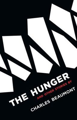 The Hunger and Other Stories The Hunger and Other Stories