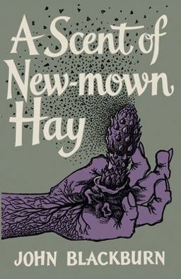 Scent of New-Mown Hay 1st 9781939140593 Front Cover