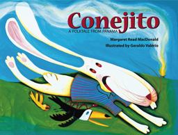 Conejito: A Folktale from Panama  9781939160966 Front Cover