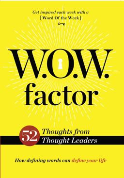 W.O.W. Factor 52 Thoughts from Thought Leaders  9781939183606 Front Cover