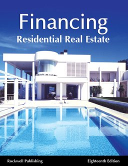 Financing Residential Real Estate 18th 9781939259370 Front Cover