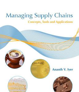 Managing Supply Chains Concepts, Tools, and Applications  9781939297013 Front Cover