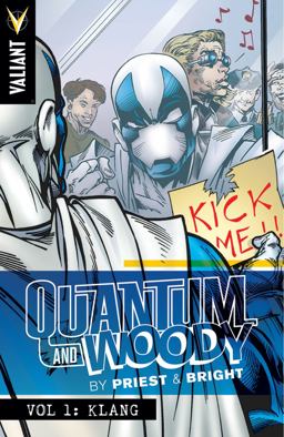 Quantum and Woody by Priest and Bright