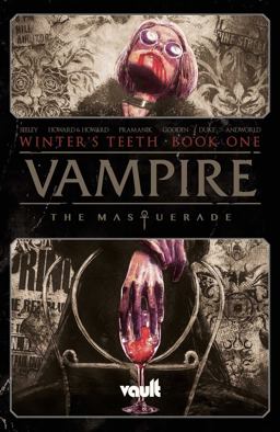 Vampire: the Masquerade Vol. 1