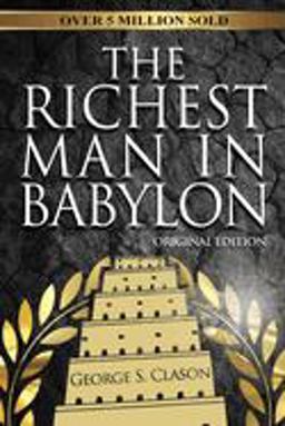 Richest Man in Babylon &amp; the Magic Story 1st 9781939438638 Front Cover