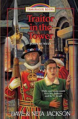 Traitor in the Tower Introducing John Bunyan  9781939445247 Front Cover