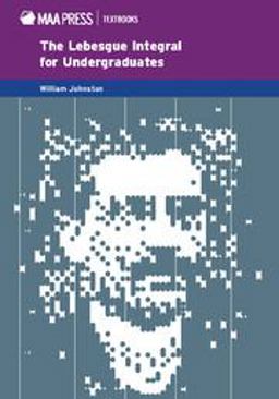 The Lebesgue Integral for Undergraduates