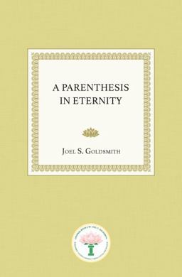 A Parenthesis in Eternity