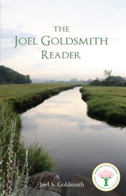 The Joel Goldsmith Reader