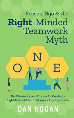 Reason, Ego, & the Right-Minded Teamwork Myth