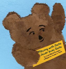 Playing with Osito - Jouer Avec Osito Playing with Osito - Jouer Avec Osito