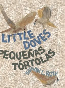 Little Doves - Pequeñas Tórtolas Little Doves - Pequeñas Tórtolas