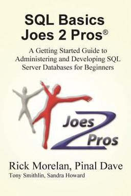 SQL Basics Joes 2 Pros  9781939666222 Front Cover