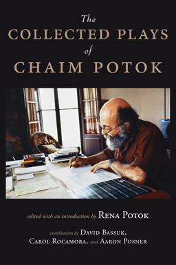 Collected Plays of Chaim Potok  9781939681782 Front Cover