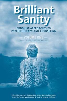 Brilliant Sanity (Vol. 1; Revised and Expanded Edition)