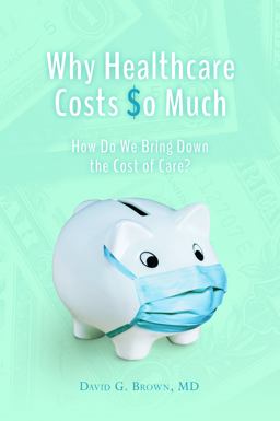 Why Healthcare Costs So Much