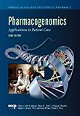 Pharmacogenomics Applications to Patient Care 3rd 9781939862099 Front Cover
