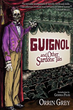 Guignol and Other Sardonic Tales